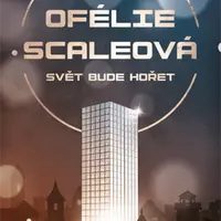 Ofélie Scaleová: Svět bude hořet - Lena Kiefer - e-kniha
