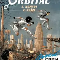 Modrá CREW 10 - Orbital 3+4 - Sylvain Runberg, Serge Pellé