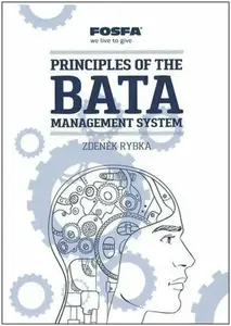 Principles of the Bata Management System - Zdeněk Rybka