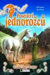 Poselství jednorožců – Zrádné hory Dragor - Michaela Burdová