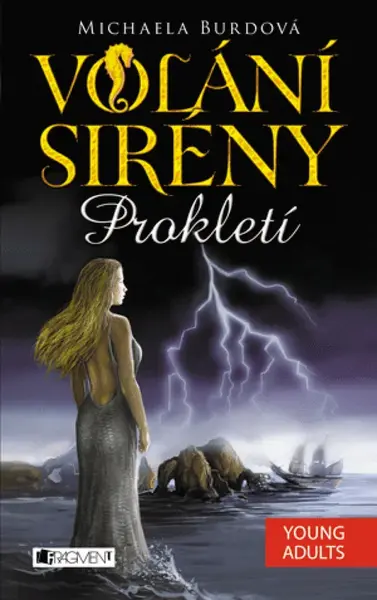 Volání sirény – Prokletí - Michaela Burdová