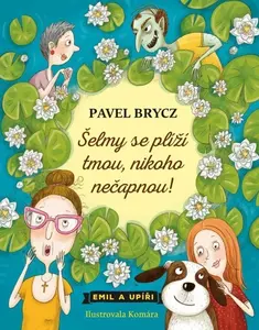 Šelmy se plíží tmou, nikoho nečapnou! - Pavel Brycz