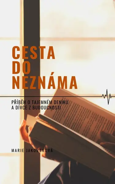 Cesta do neznáma - Marie Jakoubková