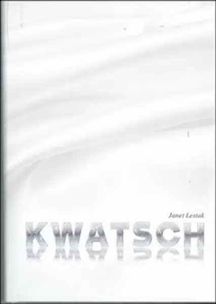 Kwatsch - Janet Lestak
