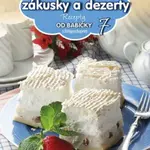 Recepty od babičky 7 Tvarohové zákusky a dezerty