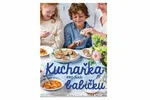 Kuchařka pro naši babičku - Kateřina Bednářová