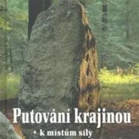 Putování krajinou k místům síly a posvátným kamenům - Pier Hänni
