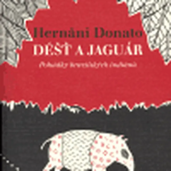 Déšť a jaguár - Hernani Donato