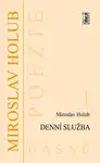 Denní služba - Miroslav Holub - e-kniha