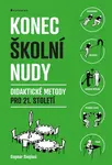 Konec školní nudy - Dagmar Sieglová - e-kniha