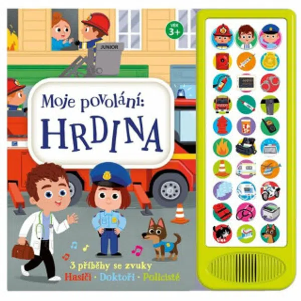 Moje povolání Hrdina - 3 příběhy se zvuky (Hasiči, Doktoři, Policisté)