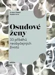 Osudové ženy - Ivana Chmel Denčevová
