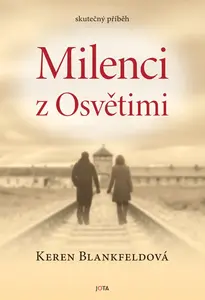 Milenci z Osvětimi - Keren Blankfeldová