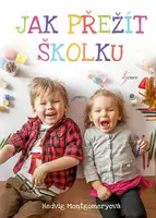 Jak přežít školku - Hedvig Montgomeryová