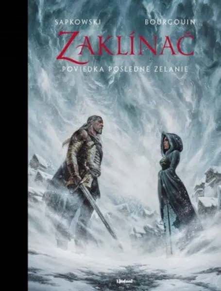Zaklínač: Posledné želanie (poviedka 3) - Andrzej Sapkowski