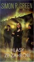 Hlasy ze záhrobí - Hledači duchů 5 - Simon R. Green