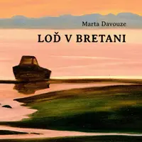 Loď v Bretani - Marta Davouze