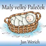 Malý velký Paleček - Jan Werich, Jiřina Bohdalová, Josef Kemr, Stella Zázvorková, Josef Dvořák, Jiří Lábus, Petr Nárožný, Jiří Sovák, Rudolf Hrušínský