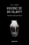Kousni se do hlavy! - Ota Sládek - e-kniha