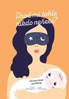 Proč mi tohle nikdo neřekl?