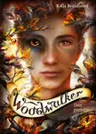 Woodwalker Den pomsty (6. díl)