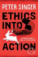 Ethics into Action - Peter Singer - kniha z kategorie Filozofie