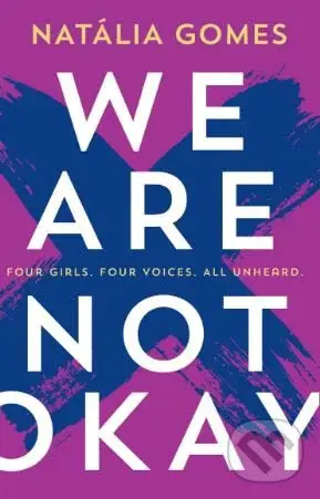 We Are Not Okay - Natália Gomes