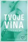 Tvoje vina - Mercedes Ron - kniha z kategorie Romantická
