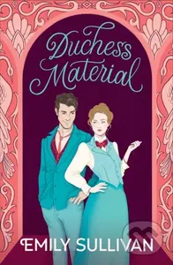 Duchess Material - Emily Sullivan - kniha z kategorie Detektivky, thrillery a horory