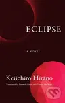 Eclipse (A Novel) - Keiichiro Hirano - kniha z kategorie Společenská beletrie