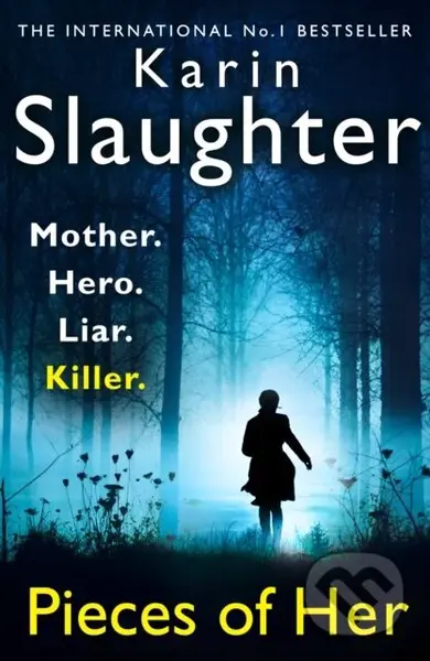 Pieces of Her - Karin Slaughter - kniha z kategorie Detektivky