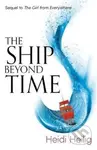 The Ship Beyond Time (The thrilling sequel to The Girl From Everywhere) - kniha z kategorie Pro děti