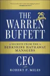 The Warren Buffett CEO - Robert P.  Miles