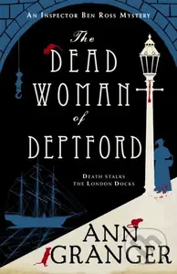 The Dead Woman of Deptford (Inspector Ben Ross mystery 6) - kniha z kategorie Detektivky, thrillery a horory