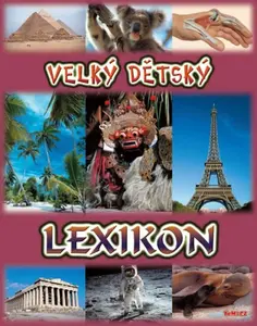 Velký dětský lexikon (poškozená) - Kopp Ursula