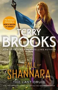 The Last Druid: Book Four of the Fall of Shannara - Terry Brooks - kniha z kategorie Fantasy