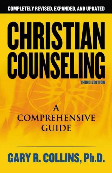 Christian Counseling 3rd Edition - Gary R. Collins