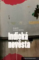 Indická nevěsta (poškozená) - Karin Fossum