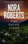 The Pagan Stone - Nora Robertsová