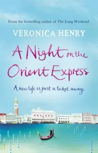 A Night on the Orient Express - Veronica Henry