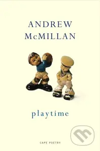 playtime - Andrew Mcmillan - kniha z kategorie Poezie