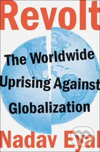 Revolt (The Worldwide Uprising Against Globalization)