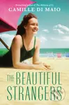 The Beautiful Strangers - Camille Di Maio - kniha z kategorie Společenská beletrie
