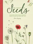 The Magic of Seeds - Clare Gogerty