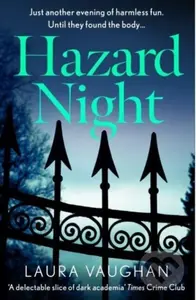 Hazard Night ('Immersive, compelling, and intensely atmospheric' Andrea Mara) - kniha z kategorie Společenská beletrie