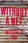 Without a Net, 2nd Edition (The Female Experience of Growing Up Working Class) - kniha z kategorie Humanitní a společenské vědy