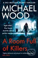 A Room Full of Killers - Michael Wood - kniha z kategorie Detektivky, thrillery a horory