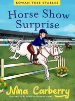 Rowan Tree Stables 4 - Horse Show Surprise - Nina Carberry