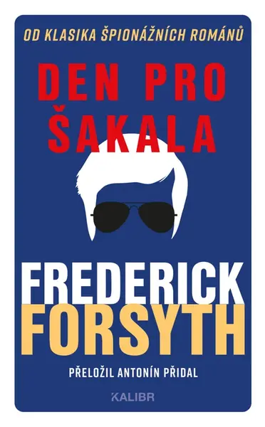 Den pro Šakala - Frederick Forsyth
