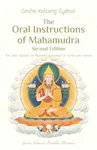 The Oral Instructions of Mahamudra - Geshe Kelsang Gyatso